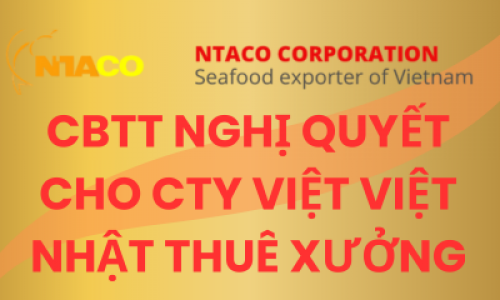 CBTT NGHỊ QUYẾT CHO CTY VIỆT VIỆT NHẬT THUÊ XƯỞNG