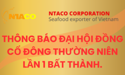 Thông báo đại hội đồng cổ đông thương niên lần 1 bất thành.
