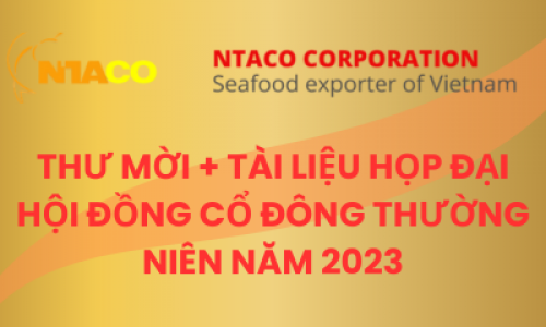 THƯ MỜI + TÀI LIỆU HỌP ĐẠI HỘI ĐỒNG CỔ ĐÔNG THƯỜNG NIÊN NĂM 2023