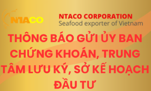 THÔNG BÁO GỬI ỦY BAN CHỨNG KHOÁN, TRUNG TÂM LƯU KÝ, SỞ KẾ HOẠCH ĐẦU TƯ