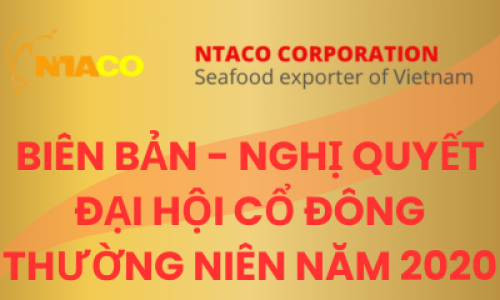BIÊN BẢN - NGHỊ QUYẾT ĐẠI HỘI CỔ ĐÔNG THƯỜNG NIÊN NĂM 2020