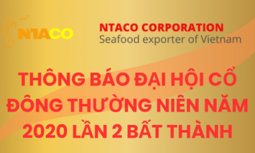 THÔNG BÁO ĐẠI HỘI CỔ ĐÔNG THƯỜNG NIÊN NĂM 2020 LẦN 2 BẤT THÀNH