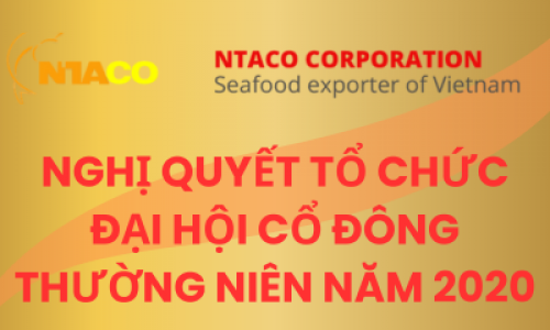 NGHỊ QUYẾT TỔ CHỨC ĐẠI HỘI CỔ ĐÔNG THƯỜNG NIÊN NĂM 2020